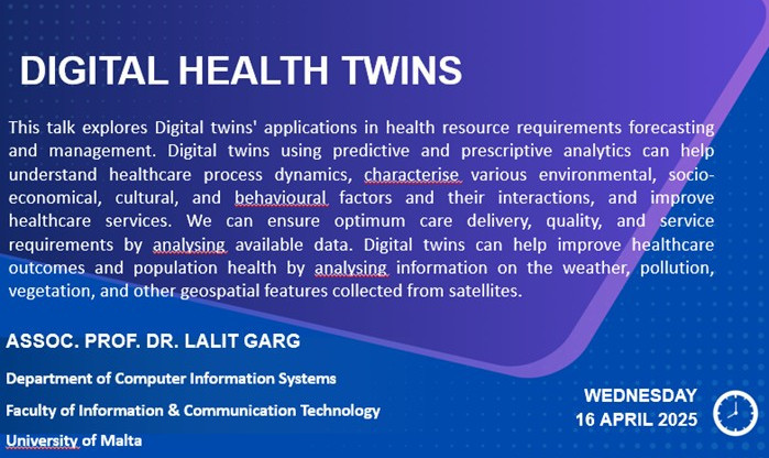 Seminar: Digital Health Twins ( April 16, 2025, Assoc. Prof. Dr. Lalt Garg)