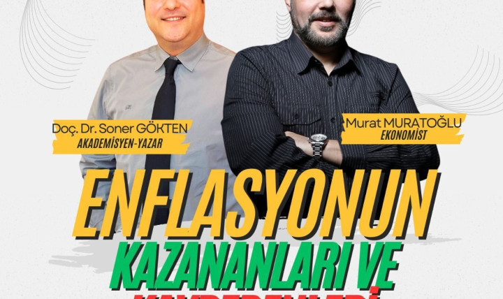 "Enflasyonun Kazananları Ve Kaybedenleri" Konulu Söyleyişi Gerçekleştirildi