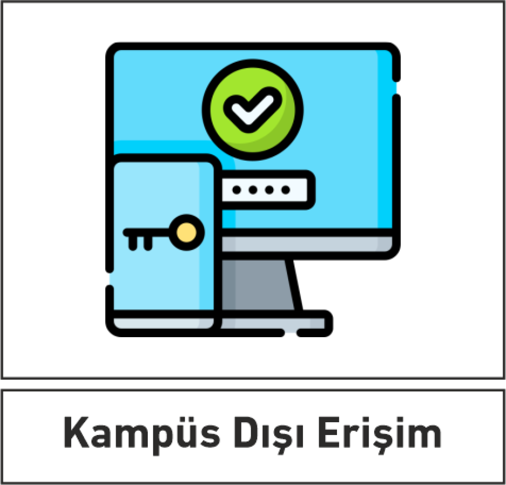 KAMPÜ DIŞI ERİŞM